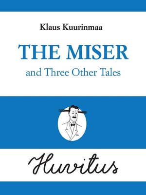 cover image of The Miser and Three Other Tales